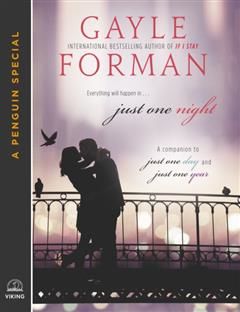 Just One Night, Gayle Forman