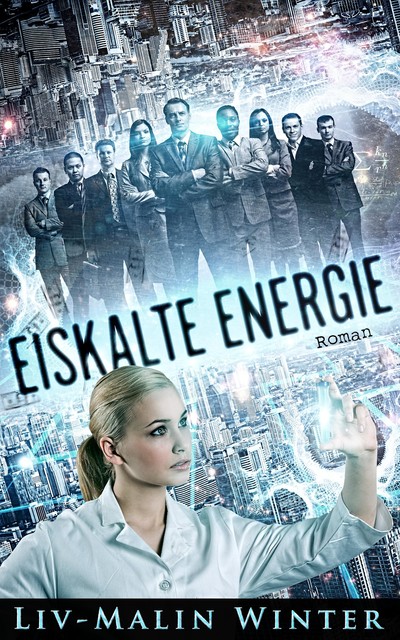 Eiskalte Energie, Liv-Malin Winter