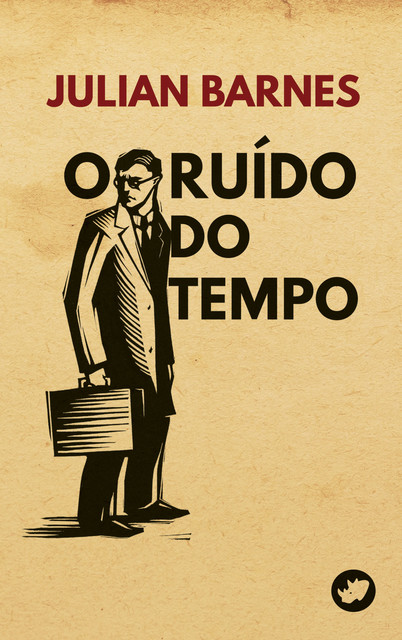 O ruído do tempo, Julian Barnes