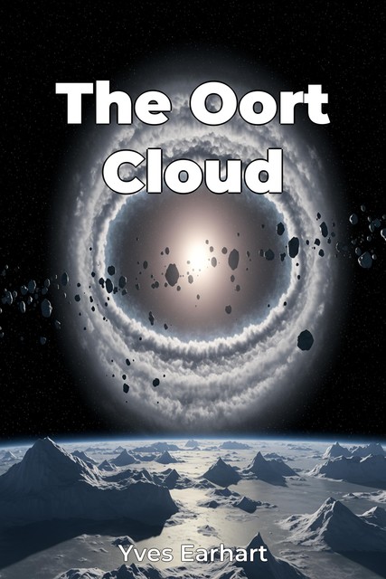 The Oort Cloud, Yves Earhart