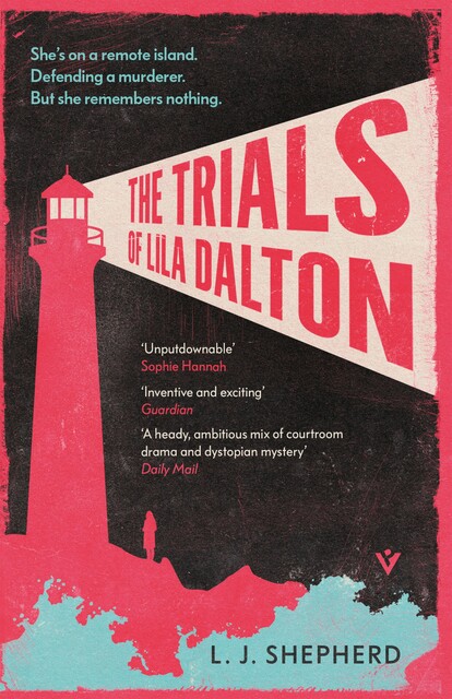 The Trials of Lila Dalton, L.J. Shepherd