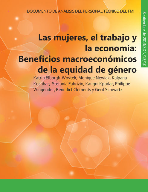 Women, Work, and the Economy:Macroeconomic Gains from Gender Equity, Katrin Elborgh-Woytek, Monique Newiak