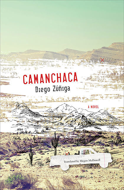 Camanchaca, Diego Zúñiga