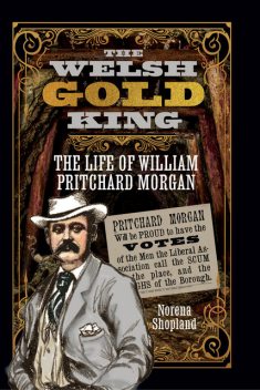 The Welsh Gold King, Norena Shopland
