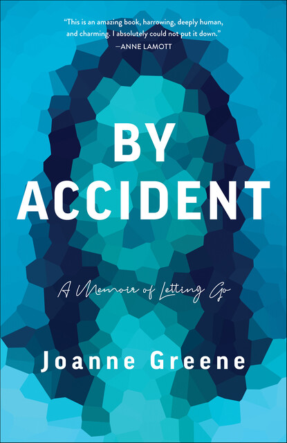 By Accident, Joanne Greene