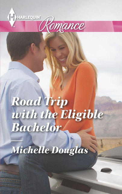Road Trip with the Eligible Bachelor, Michelle Douglas