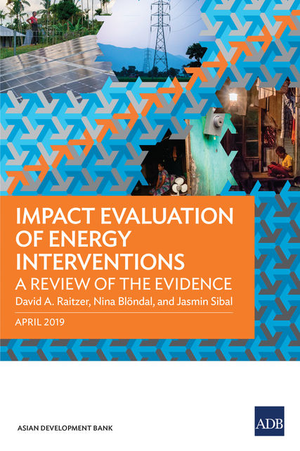 Impact Evaluation of Energy Interventions, David A. Raitzer, Jasmin Sibal, Nina Blöndal