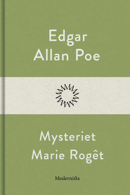 Mysteriet Maria Rogêt, Edgar Allan Poe