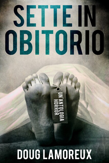 Sette In Obitorio, Doug Lamoreux