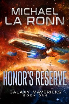 Honor's Reserve, Michael La Ronn