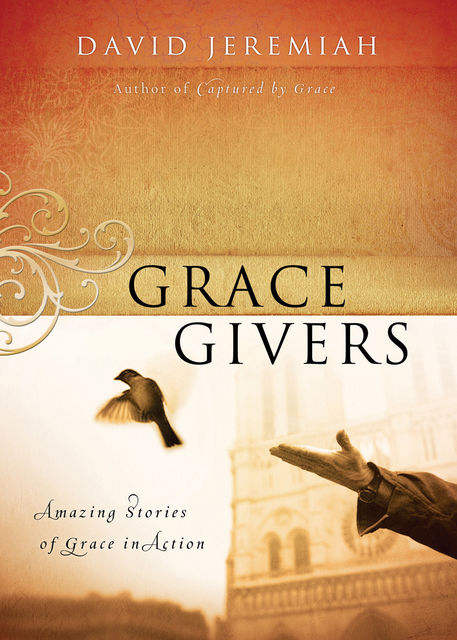 Grace Givers, David Jeremiah