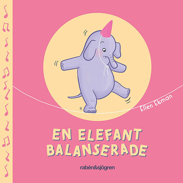 En elefant balanserade, Ellen Ekman