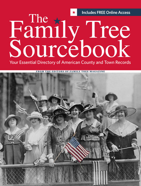 The Family Tree Sourcebook, Editors of Family Tree Magazine