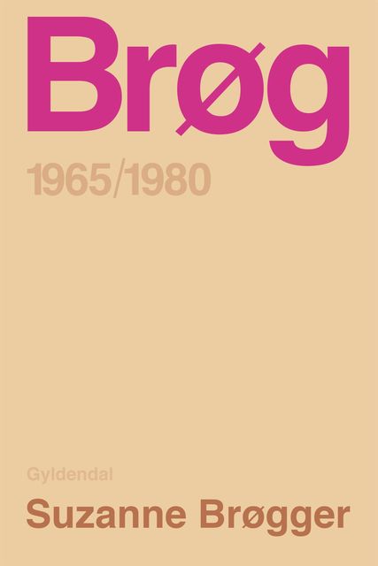 Brøg 1965–1980, Suzanne Brøgger