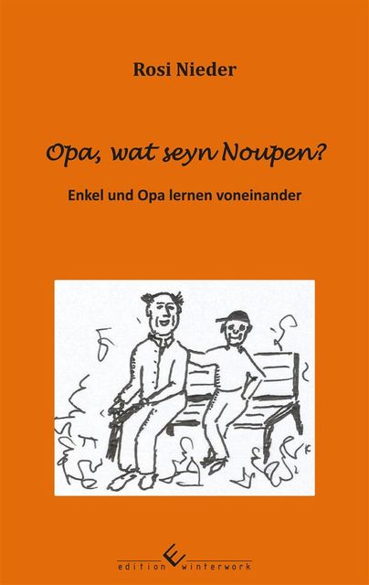 Opa, wat seyn Noupen, Rosi Nieder