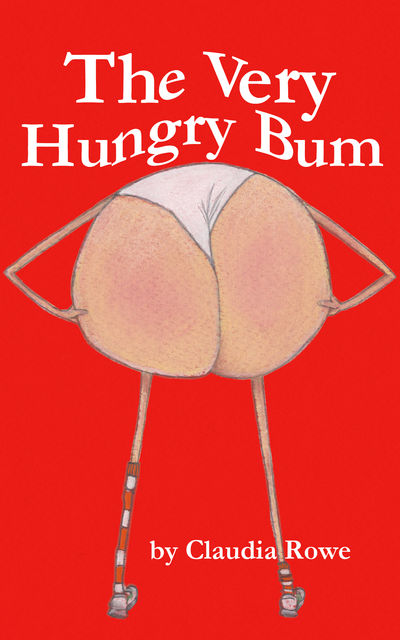 The Very Hungry Bum, Claudia Rowe