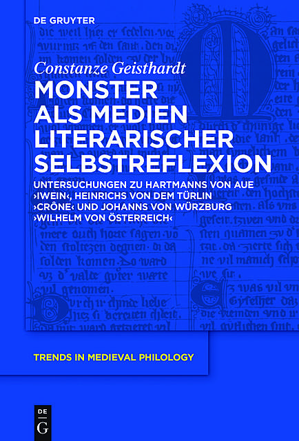 Monster als Medien literarischer Selbstreflexion, Constanze Geisthardt