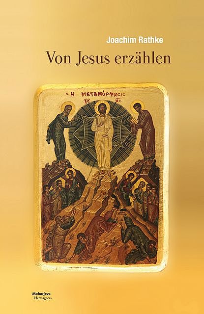 Von Jesus erzählen, Joachim Rathke