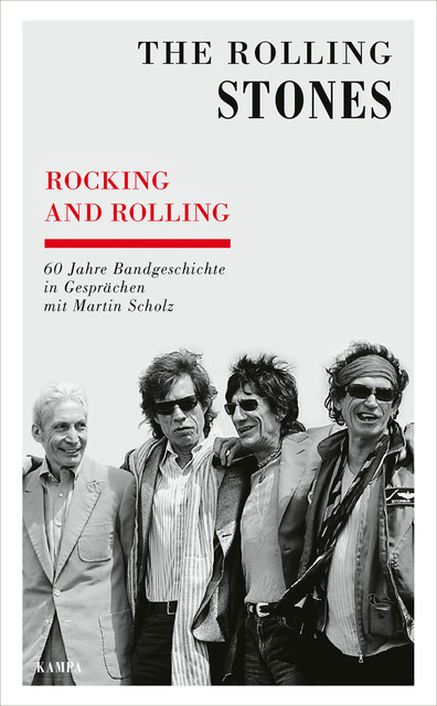 Rocking and Rolling, Martin Scholz, The Rolling Stones