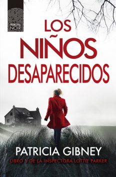 Los niños desaparecidos, Patricia Gibney