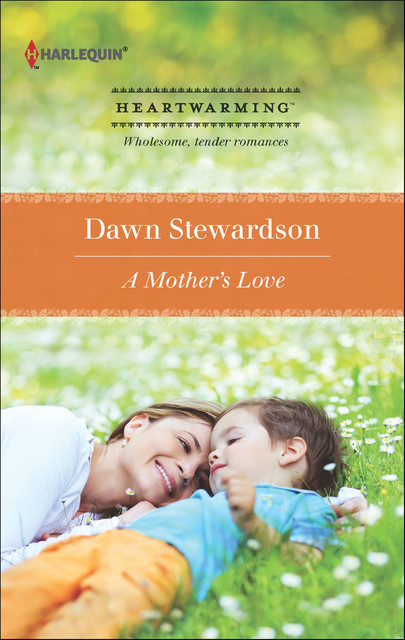 A Mother's Love, Dawn Stewardson