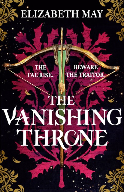 The Vanishing Throne, Elizabeth May