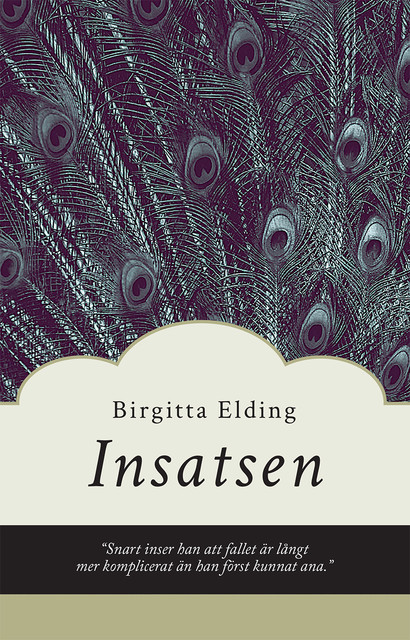 Insatsen, Birgitta Elding