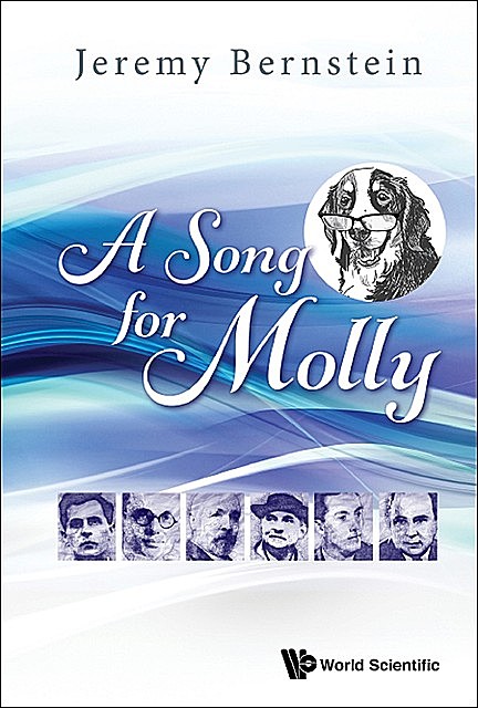 A Song for Molly, Jeremy Bernstein
