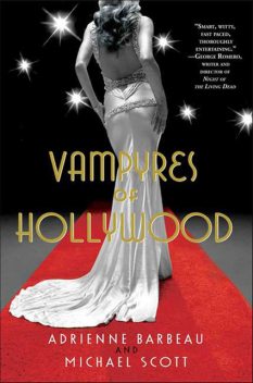 Vampyres of Hollywood, Michael Scott, Adrienne Barbeau