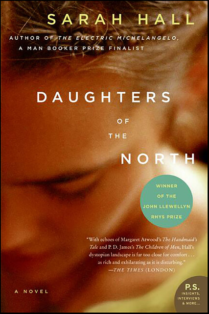 Daughters of the North, Sarah Hall