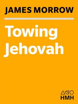 Towing Jehovah, James Morrow