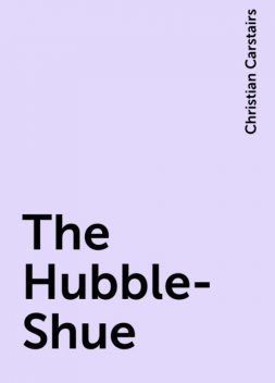 The Hubble-Shue, Christian Carstairs