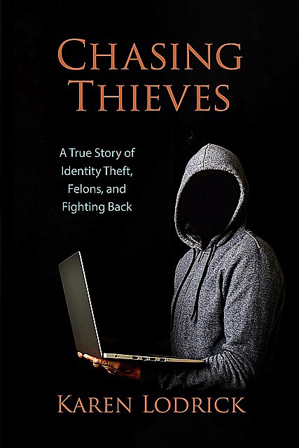 Chasing Thieves, Karen Lodrick