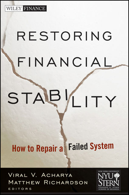Restoring Financial Stability, Matthew – Acharya, Richardson, Viral