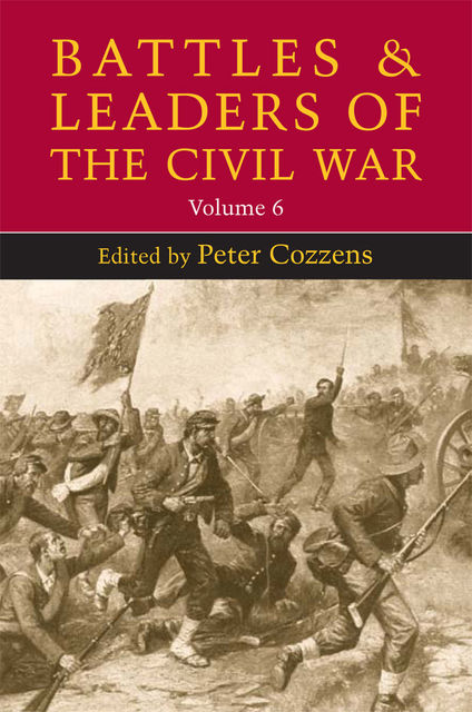 Battles and Leaders of the Civil War, Peter Cozzens