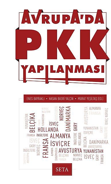 Avrupa'da PKK Yapılanması, Hasan Basri Yalçın, Enes Bayraklı, Murat Yeşiltaş