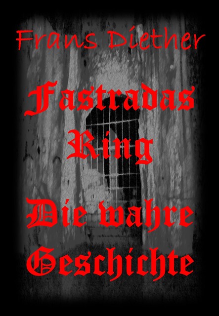 Fastradas Ring, Frans Diether
