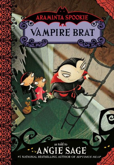 Araminta Spookie 4: Vampire Brat, Angie Sage
