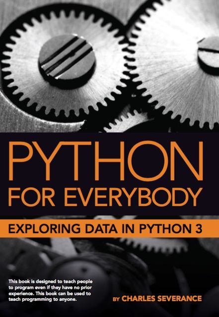 Python for Everybody, Charles Severance