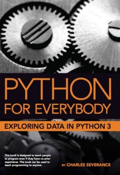 Python for Everybody, Charles Severance