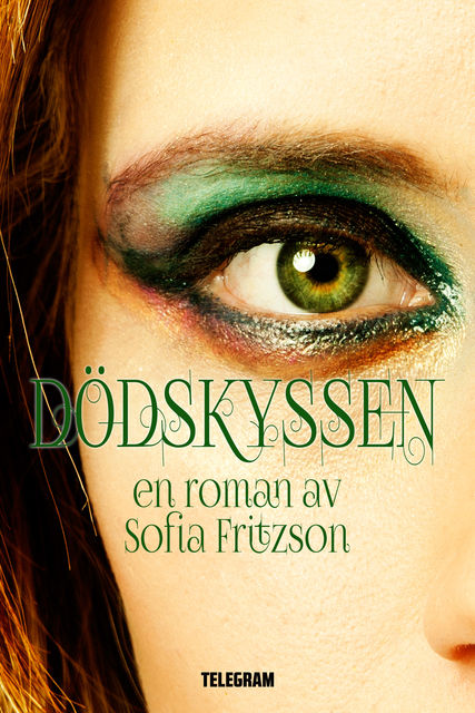 Dödskyssen, Sofia Fritzson