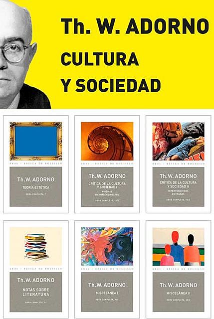 Pack Adorno IV. Cultura y Sociedad, Theodore W. Adorno