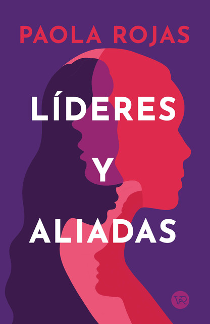 Líderes y aliadas, Paola Rojas