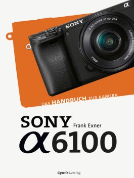 Sony Alpha 6100, Frank Exner