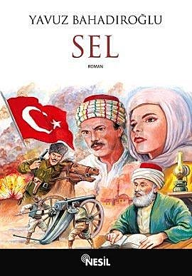 Sel, Yavuz Bahadıroğlu
