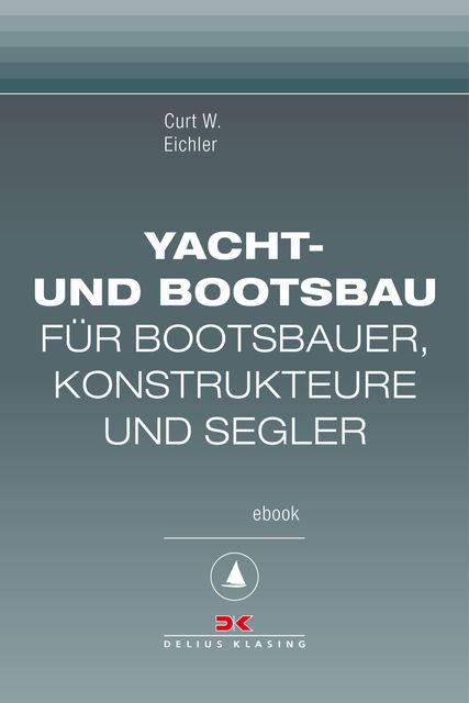 Yacht- und Bootsbau, Curt W. Eichler