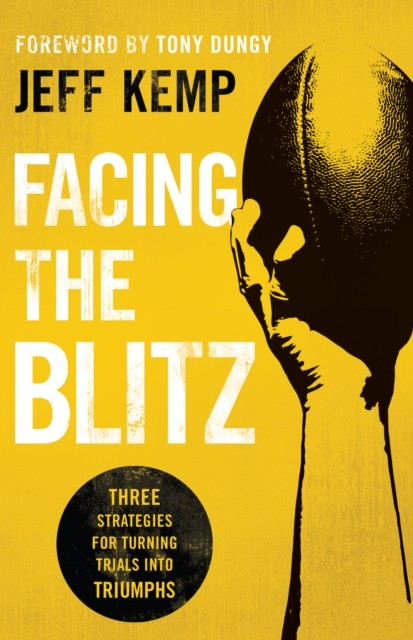 Facing the Blitz, Jeff Kemp