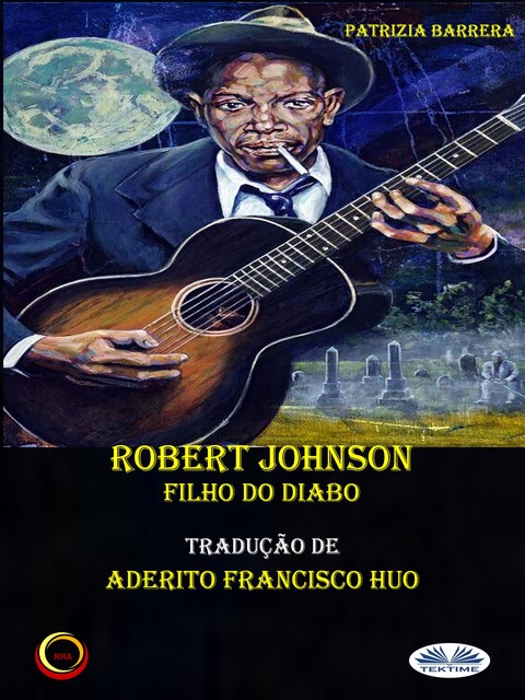 Robert Johnson Filho Do Diabo, Patrizia Barrera
