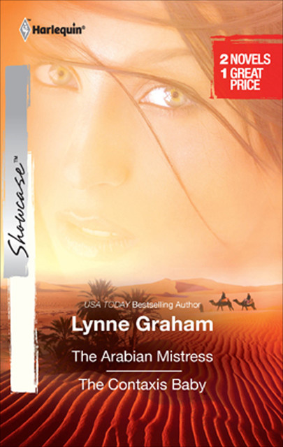 The Arabian Mistress and The Contaxis Baby, Lynne Graham