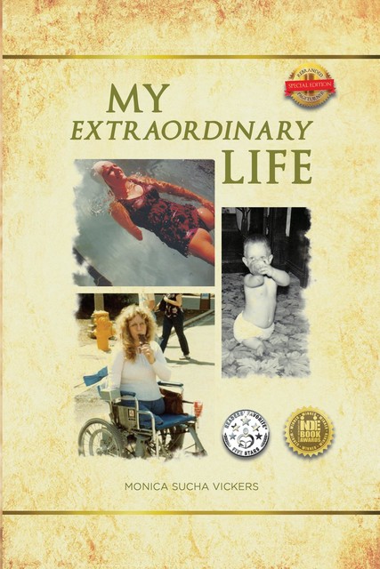 My Extraordinary Life, Monica Sucha Vickers